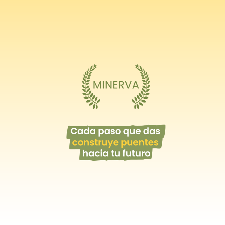 Minerva: un programa que destaca el esfuerzo y el compromiso. 